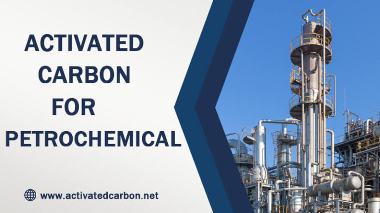 Activated Carbon for Petrochemical