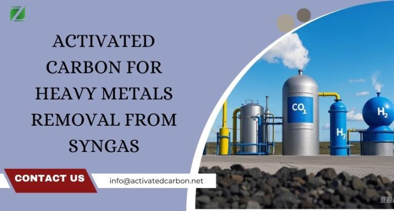 Activated Carbon for Heavy Metals Removal from Syngas