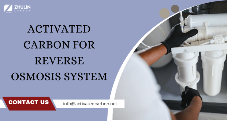 Activated Carbon for Reverse Osmosis 1 1