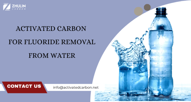 Activated Carbon for Fluoride Removal from Water